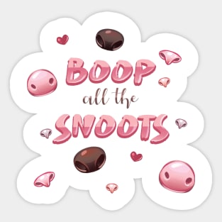 Boop All The Snoots! Sticker